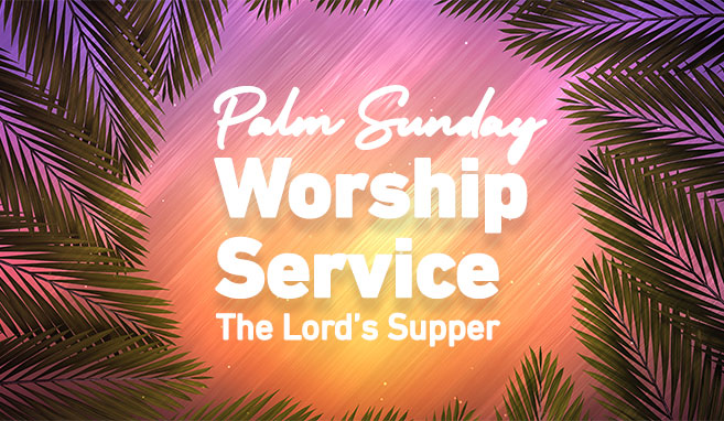 Read more about the article Palm Sunday Service