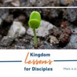 Kingdom Lessons for Disciples