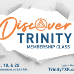 Discover Trinity Membership Class Starts in October