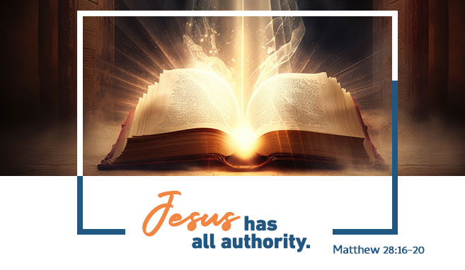 Read more about the article Matthew 28:16-20 | Jesus Has All Authority.