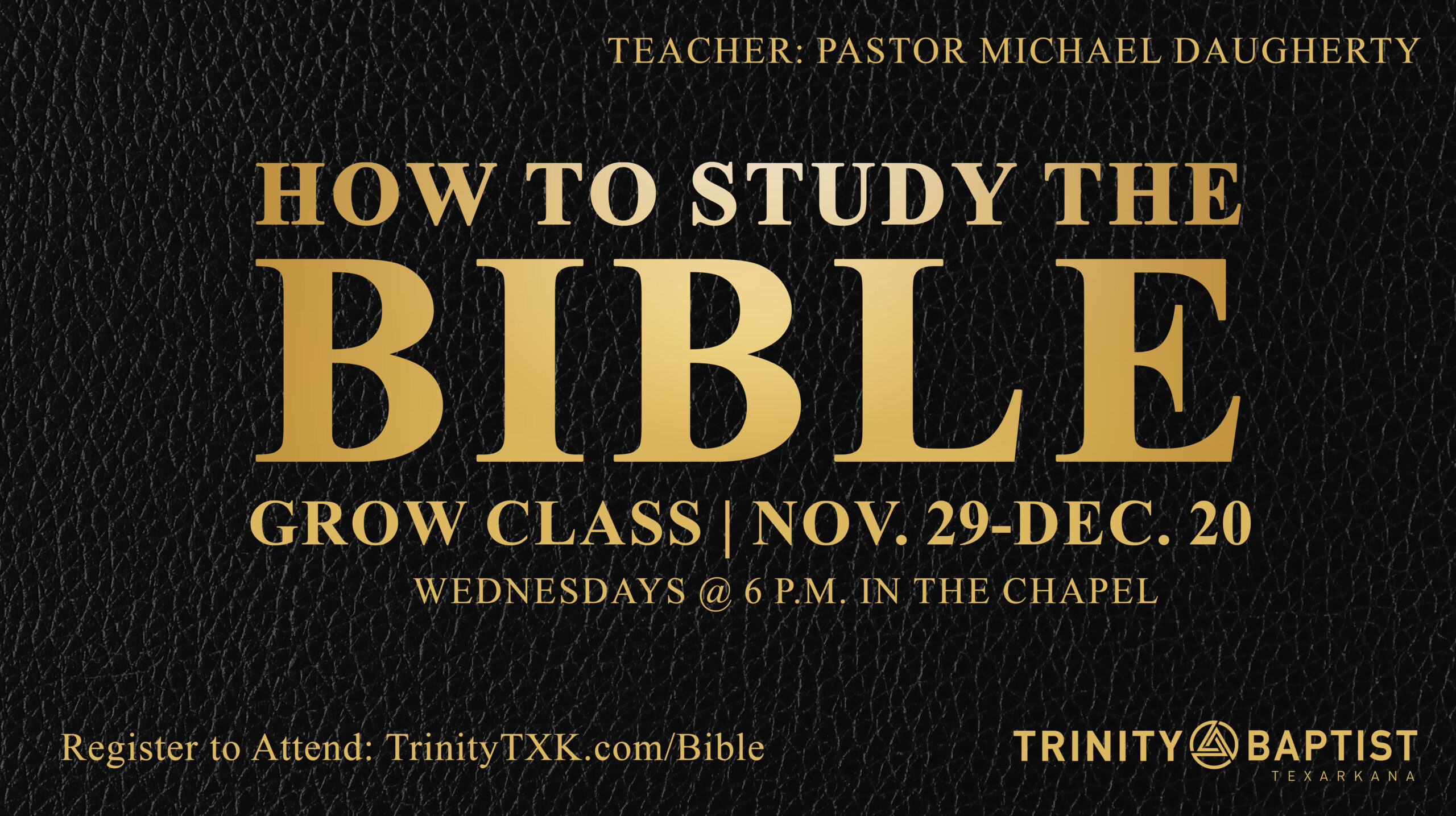 Read more about the article Pastor Michael to Lead How to Study the Bible Grow Class