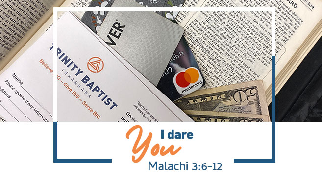 Read more about the article I Dare You | Malachi 3:6-12