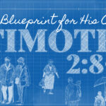 God’s Blueprint for His Church | 1 Timothy 2:8-15