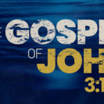 John 3:1-21 | Born Again | Michael Daugherty