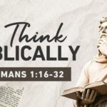 Romans 1:16-32 | Michael Daugherty