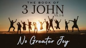 3 John 1-8 | Michael Daugherty
