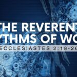 The Reverent Rhythms of Work | Michael Daugherty