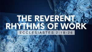The Reverent Rhythms of Work | Michael Daugherty
