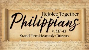 Philippians 3:17-4:1 | Michael Daugherty