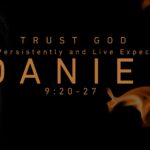 Daniel 9:20-27 | Michael Daugherty
