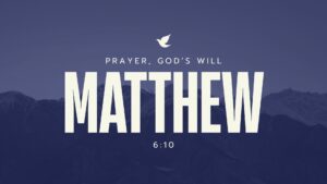 Matthew 6:10 pt. 2 | Michael Daugherty