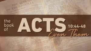 Acts 10:44-48 | Michael Daugherty